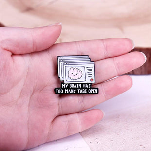 My Brian Has Too Many Tabs Open Enamel Pin